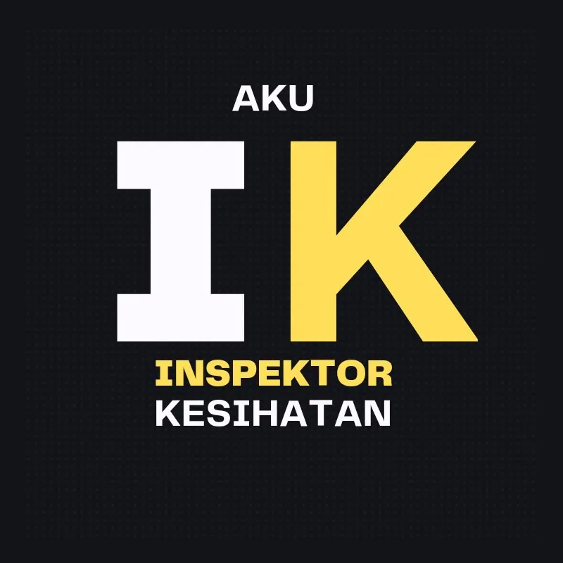 AKU INSPEKTOR KESIHATAN